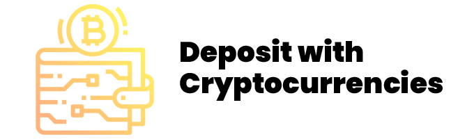 deposit with cryptocurrencies