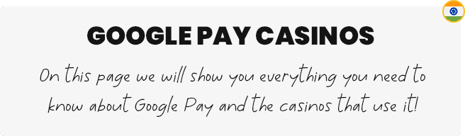 Google Pay Casinos in India