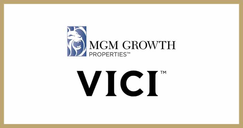 MGM growth VICI properties acquisition