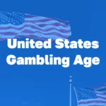 US legal gambling age